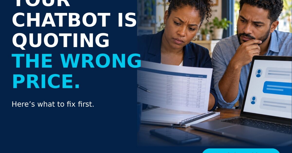 Your Chatbot Is Giving Wrong Prices: How to Fix the Knowledge and Handoff