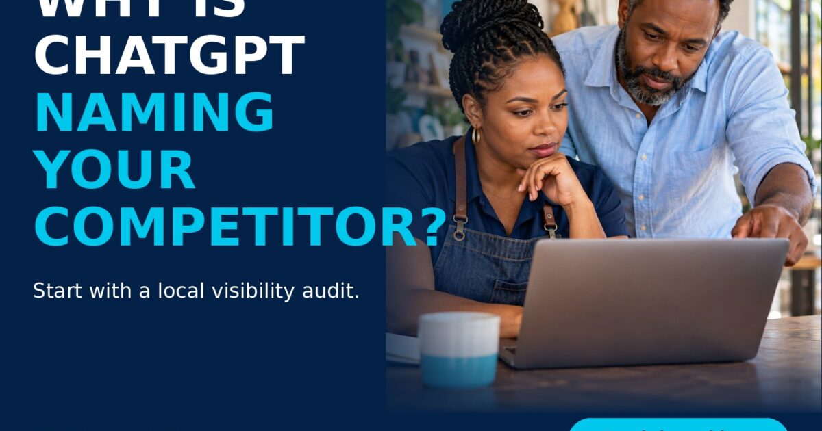 Why Does ChatGPT Recommend My Competitor? A Local Business Audit