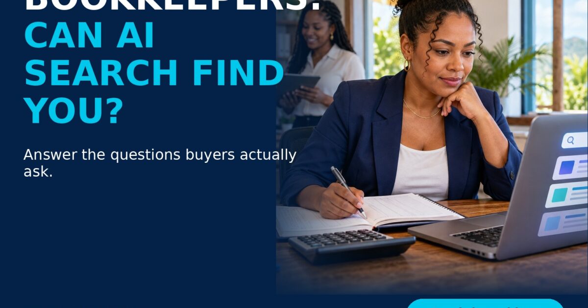 AI Search Visibility for Bookkeepers: Build Pages That Answer Buying Questions